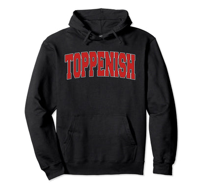 Toppenish Wa Washington Varsity Usa Hoodie - Unique Graphic for Adults - T-Shirt, Sweatshirt, Hoodie