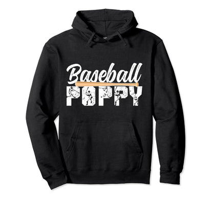 Baseball Poppy Grandpa Poppy Baseball Hoodie - Novelty Apparel Men Women - T-Shirt, Sweatshirt, Hoodie