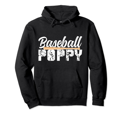 Baseball Poppy Grandpa Poppy Baseball Hoodie - Novelty Apparel Men Women - T-Shirt, Sweatshirt, Hoodie