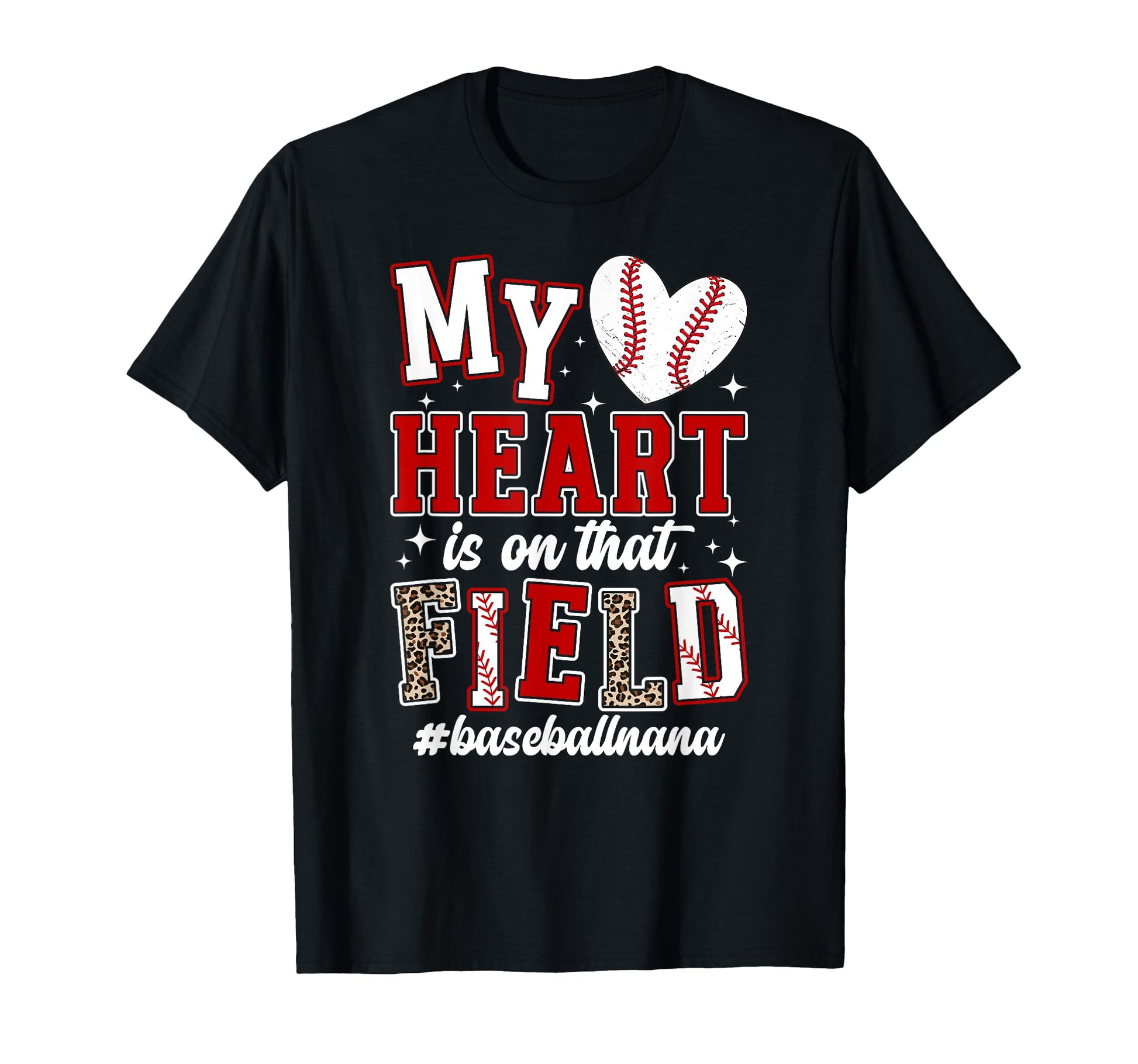 That Field Baseball Nana Baseball T-Shirt - Novelty Apparel for Adults - T-Shirt, Sweatshirt, Hoodie