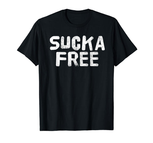 Sucka Free Funny Hip Hop Music Rap T-Shirt - Fun Novelty Design Men Women - T-Shirt, Sweatshirt, Hoodie