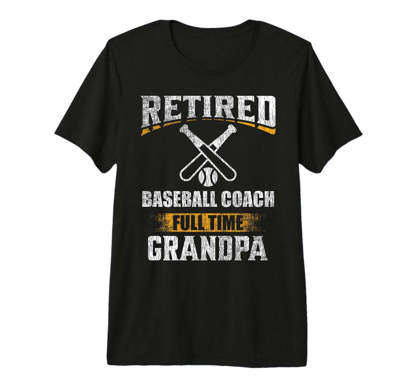 Mens Retired Baseball Coach Full Time T-Shirt - Unique Graphic Unisex - T-Shirt, Sweatshirt, Hoodie