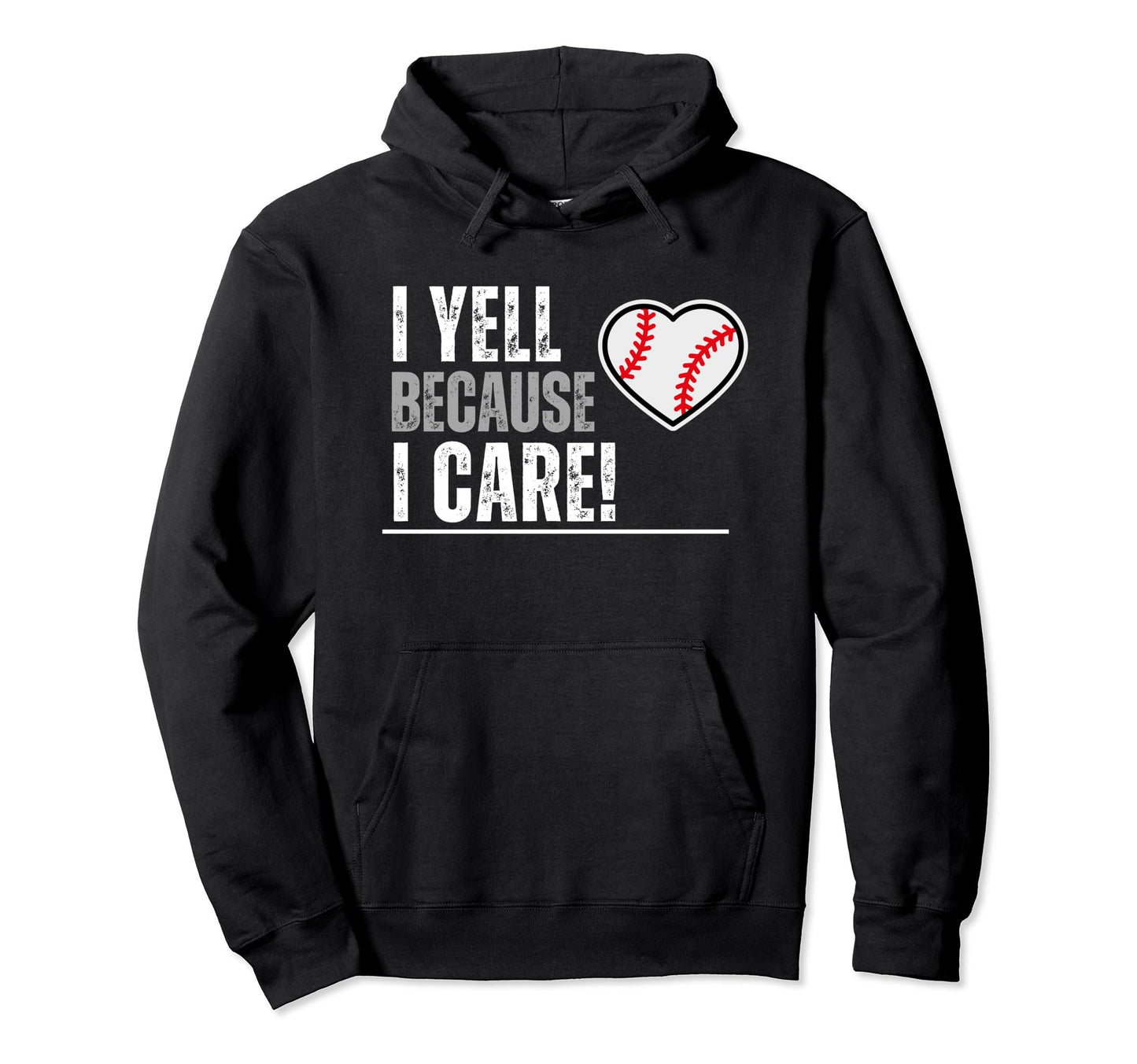 I Yell Because I Care Travel Hoodie - Aesthetic Graphic for Adults - T-Shirt, Sweatshirt, Hoodie