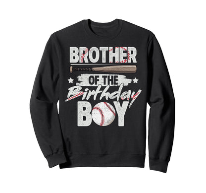 Brother Birthday Matching Baseball Sweatshirt - Streetwear Style Unisex - T-Shirt, Sweatshirt, Hoodie