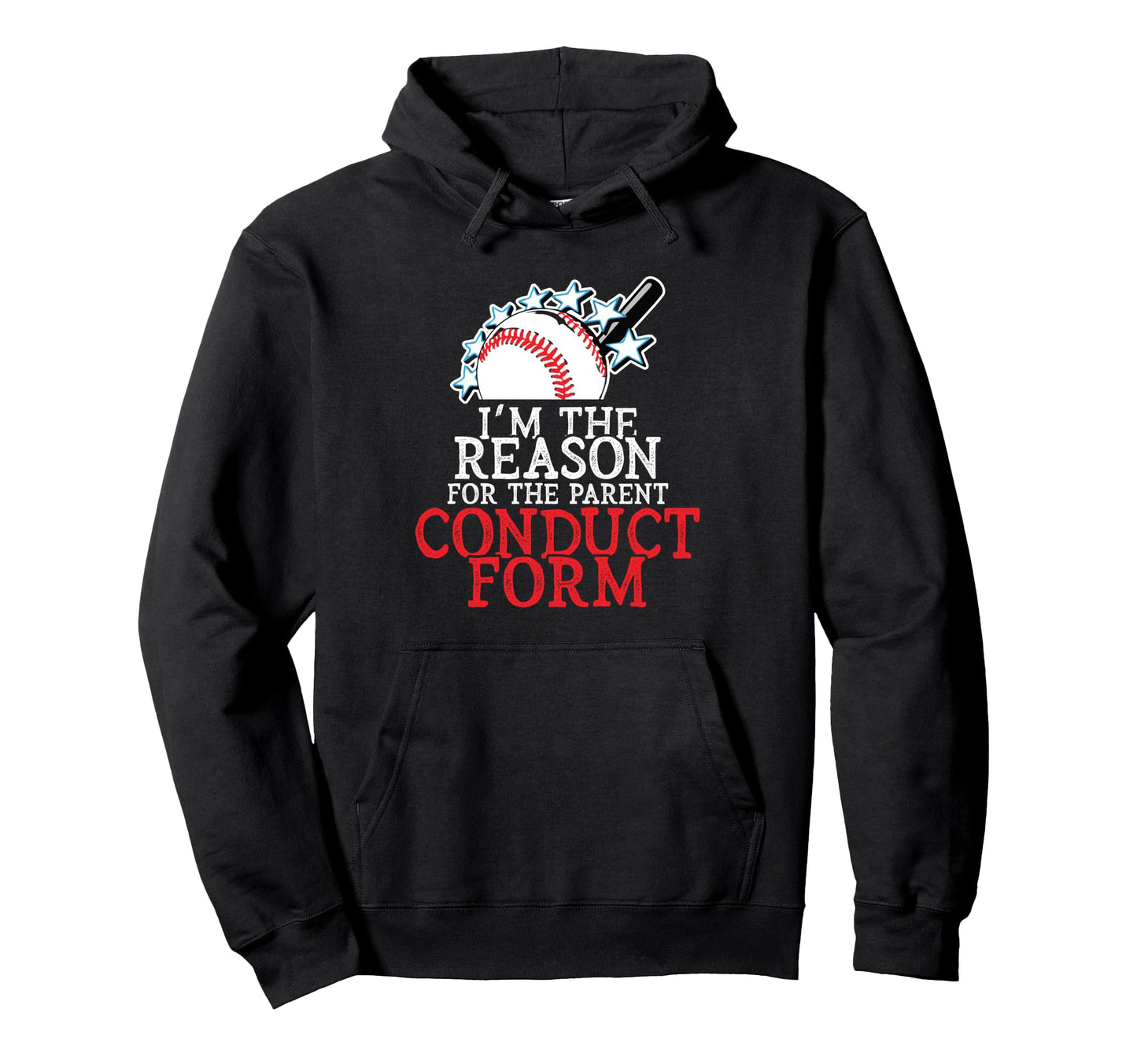 Im Reason Parent Conduct Form Hoodie - Custom Art Print for Adults - T-Shirt, Sweatshirt, Hoodie