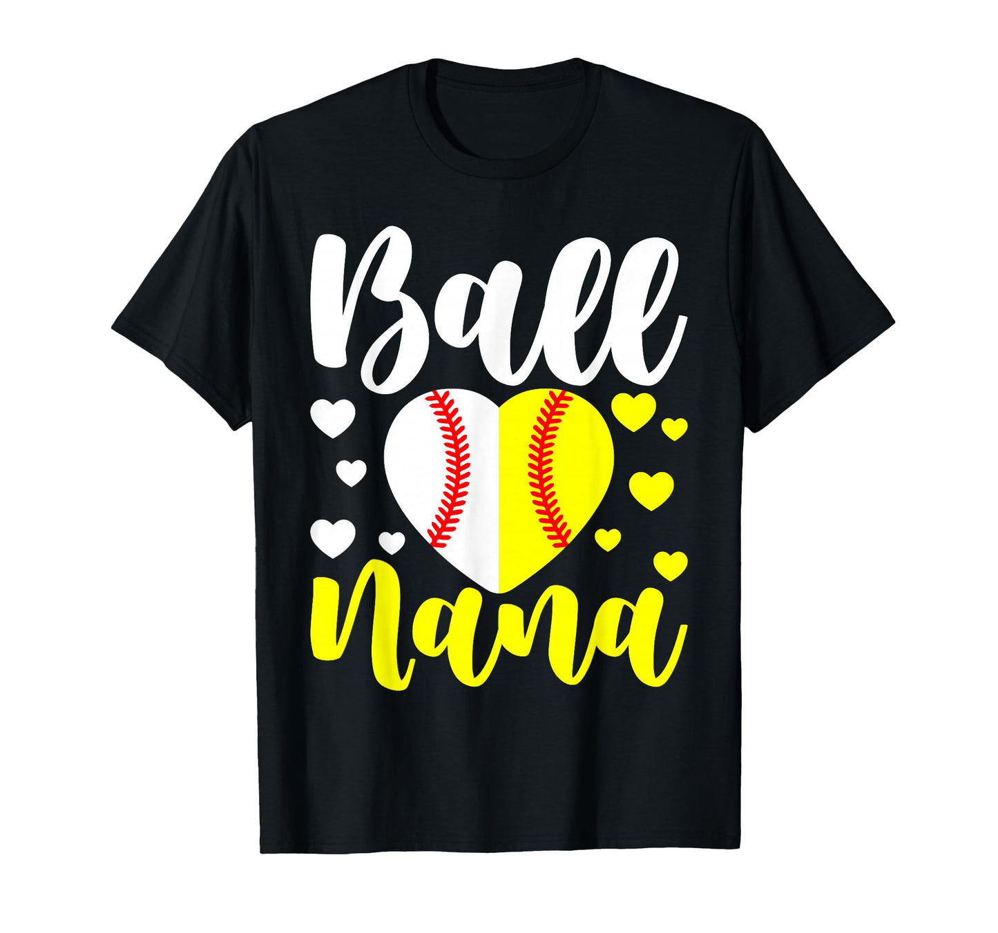 Baseball Softball Ball Heart Nana T-Shirt - Streetwear Style Unisex - T-Shirt, Sweatshirt, Hoodie