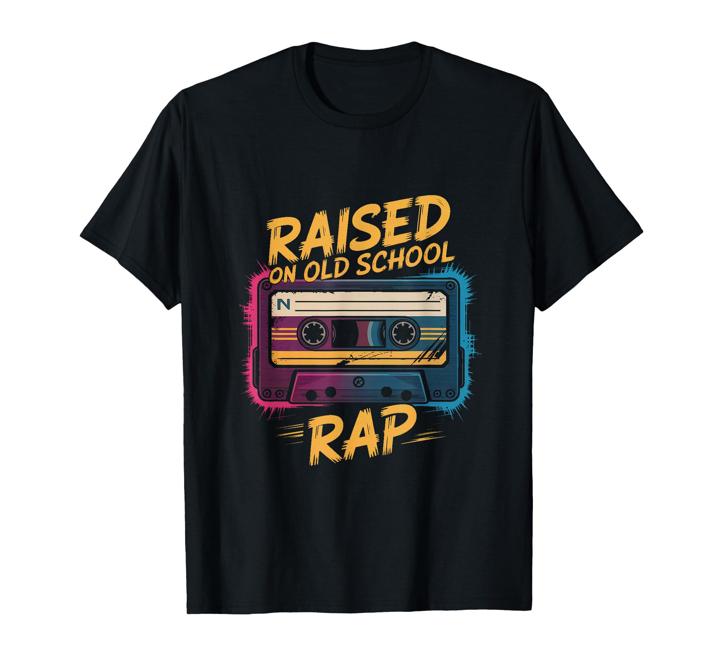Raised Old School Rap Hip Hop Cassette T-Shirt - Novelty Apparel Men Women - T-Shirt, Sweatshirt, Hoodie