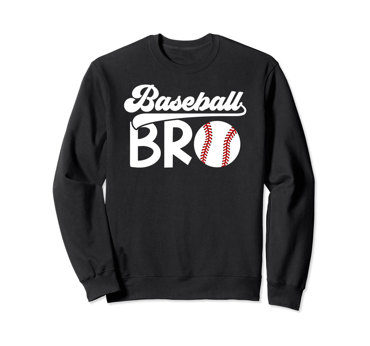 Baseball Bro Best Baseball Sweatshirt - Aesthetic Graphic Men Women - T-Shirt, Sweatshirt, Hoodie