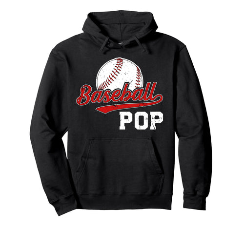 Baseball Pop Grandpa Pop Baseball Hoodie - Fun Novelty Design Unisex - T-Shirt, Sweatshirt, Hoodie