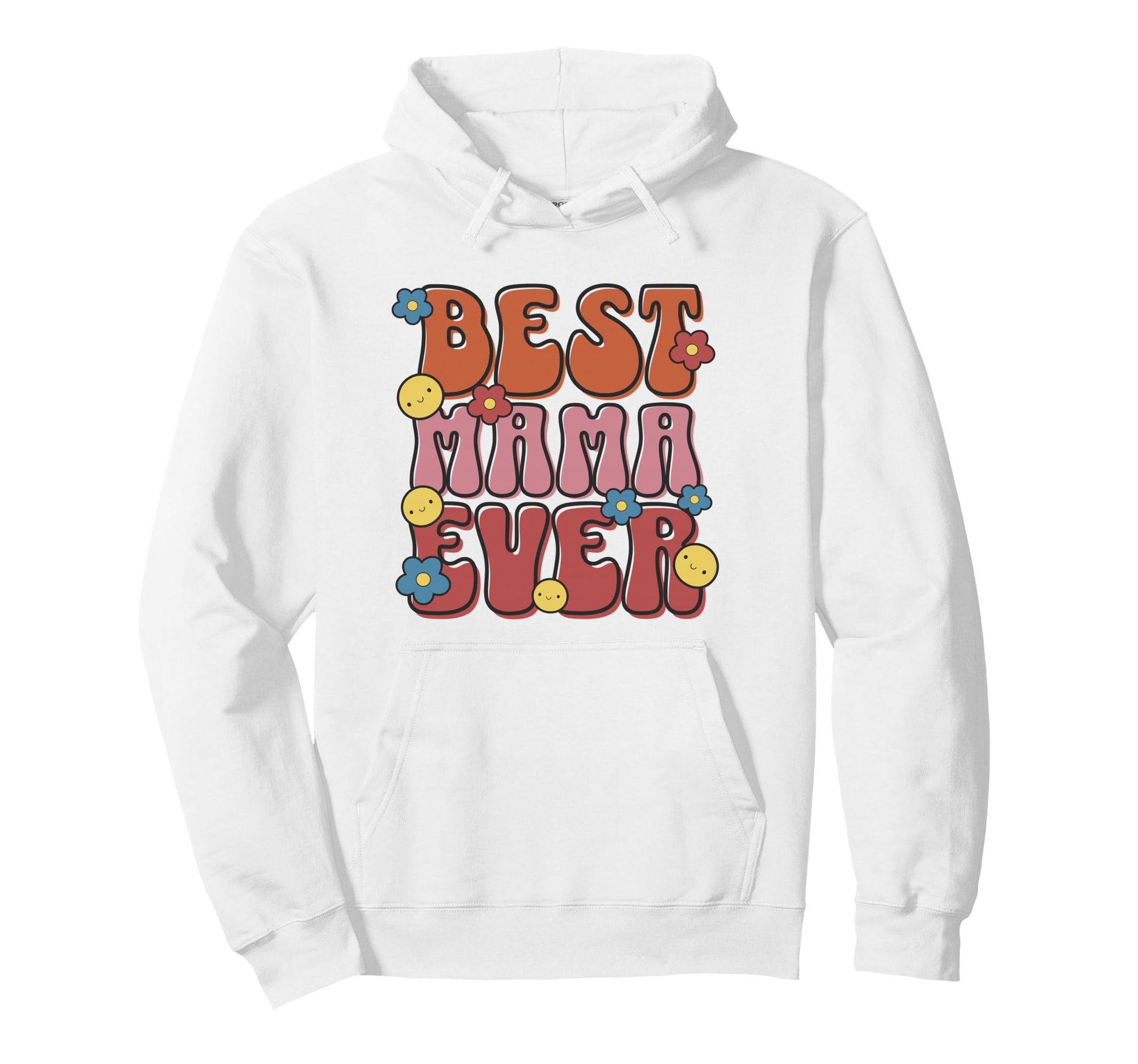 Best Mama Ever Colorful Mothers Day Hoodie - Custom Art Print Men Women - T-Shirt, Sweatshirt, Hoodie