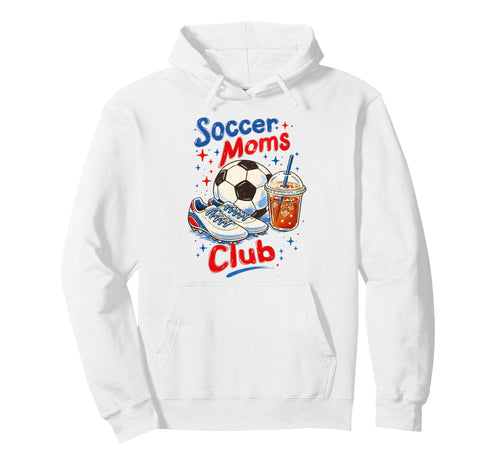 Soccer Moms Club Soccer Mama Game Hoodie - Fun Novelty Design Men Women - T-Shirt, Sweatshirt, Hoodie