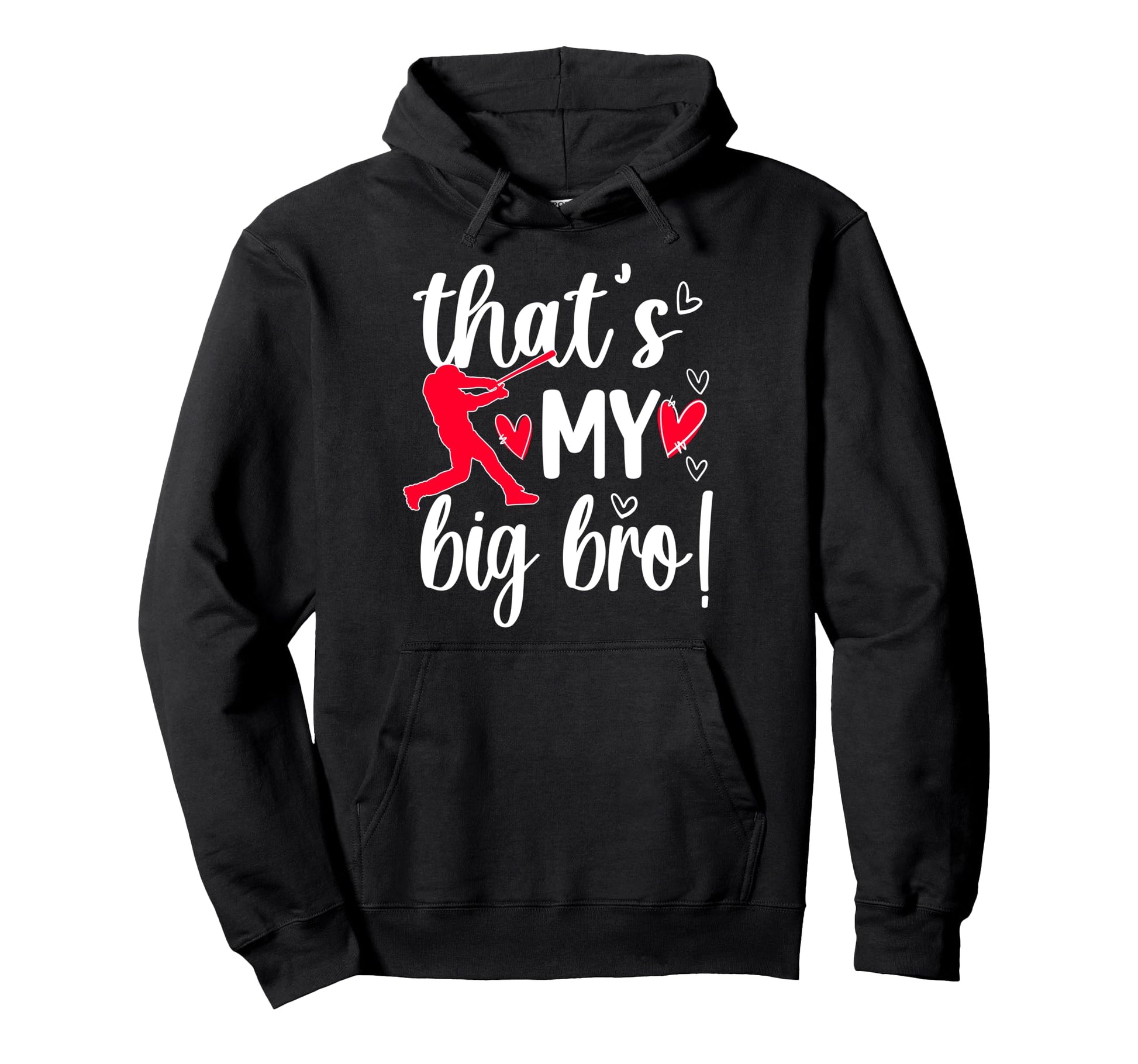My Big Bro Baseball Little Sister Hoodie - Trendy Graphic for Adults - T-Shirt, Sweatshirt, Hoodie