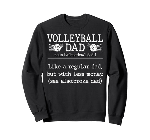 Volleyball Dad Definition Family Sweatshirt - Trendy Graphic Men Women - T-Shirt, Sweatshirt, Hoodie