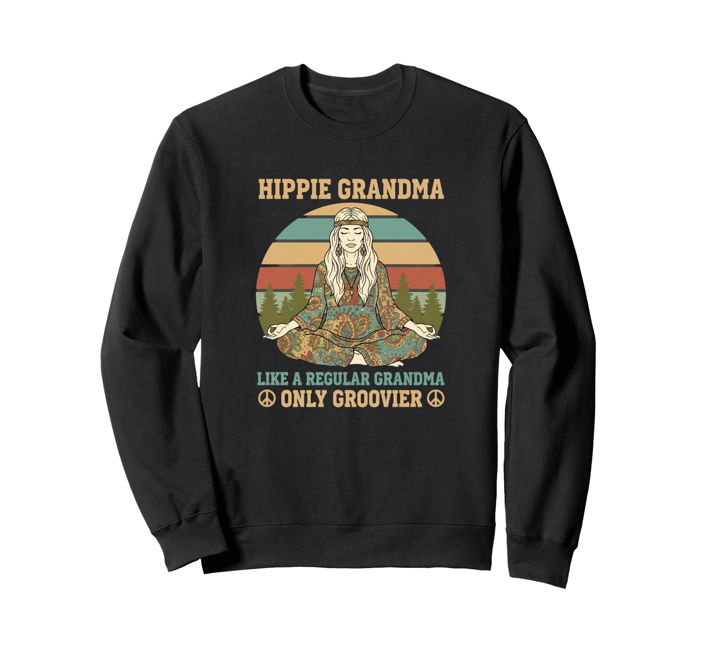 Grandparent Hippie Grandma Boho Sweatshirt - Trendy Graphic Men Women - T-Shirt, Sweatshirt, Hoodie