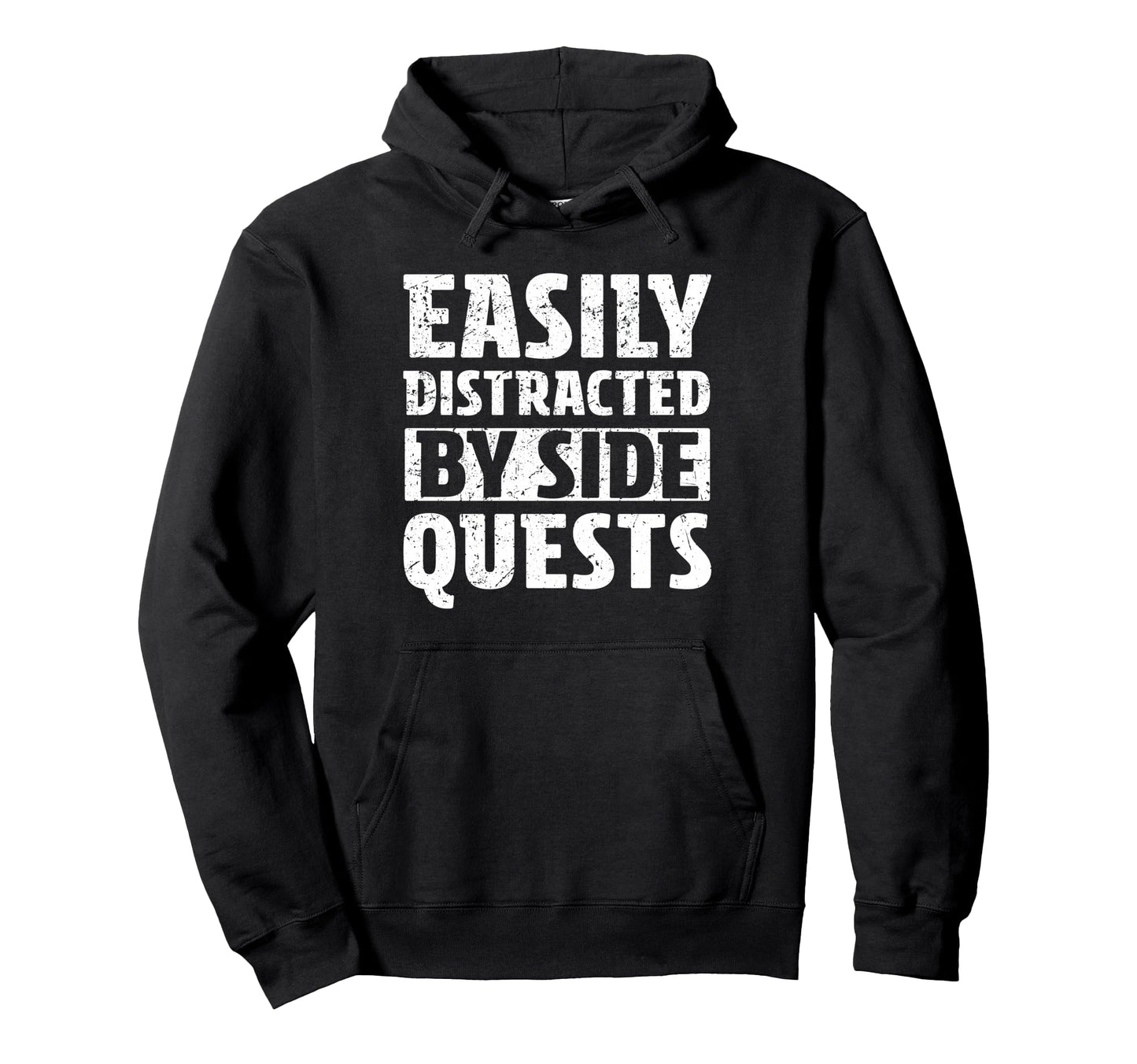 Easily Distracted Side Quests Video Hoodie - Trendy Graphic Men Women - T-Shirt, Sweatshirt, Hoodie