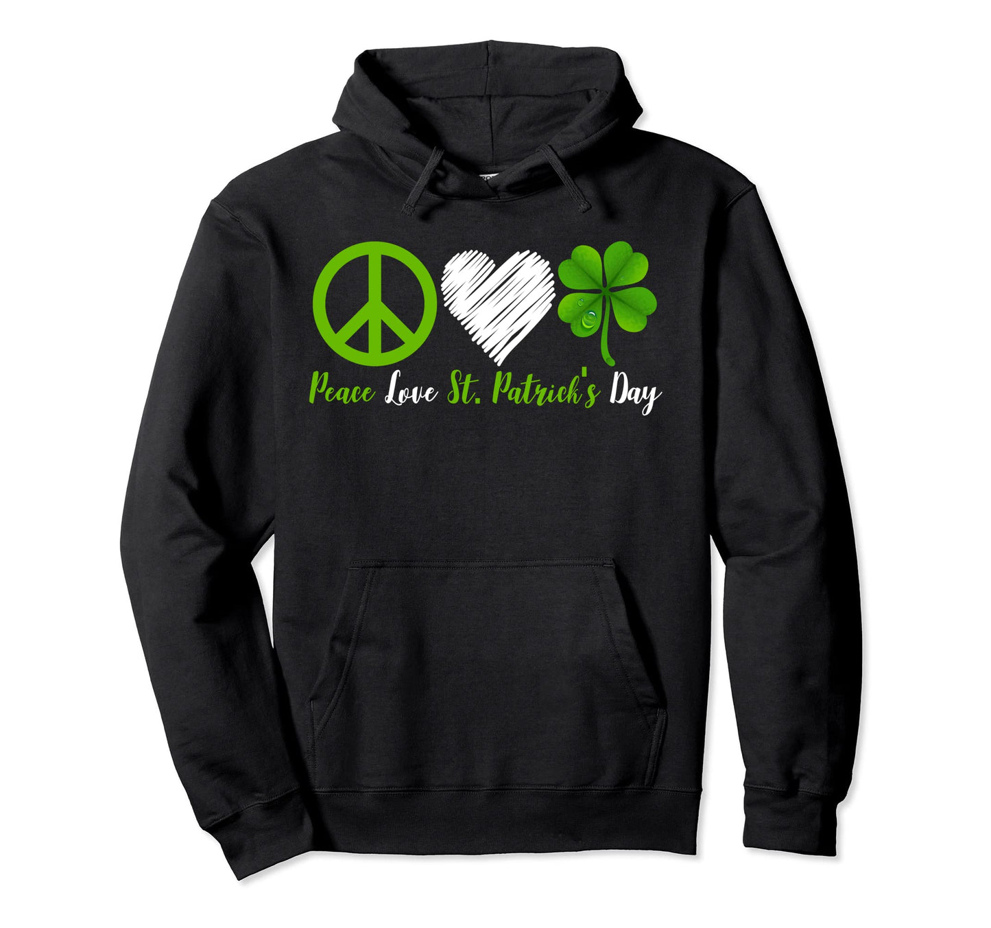 Peace Sign Heart Green Shamrock Peace Love Hoodie - Unique Graphic Unisex - T-Shirt, Sweatshirt, Hoodie
