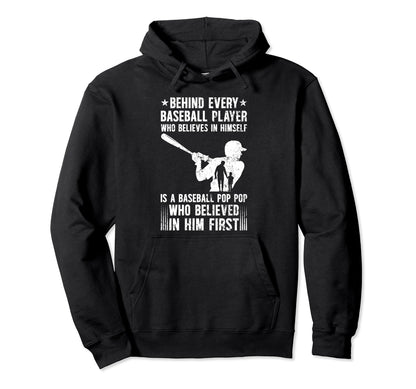 Baseball Pop Pop Who Believed Pop Pop Hoodie - Trendy Graphic Men Women - T-Shirt, Sweatshirt, Hoodie