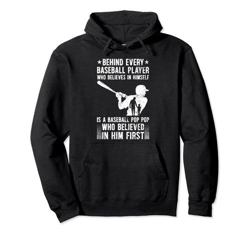 Baseball Pop Pop Who Believed Pop Pop Hoodie - Trendy Graphic Men Women - T-Shirt, Sweatshirt, Hoodie