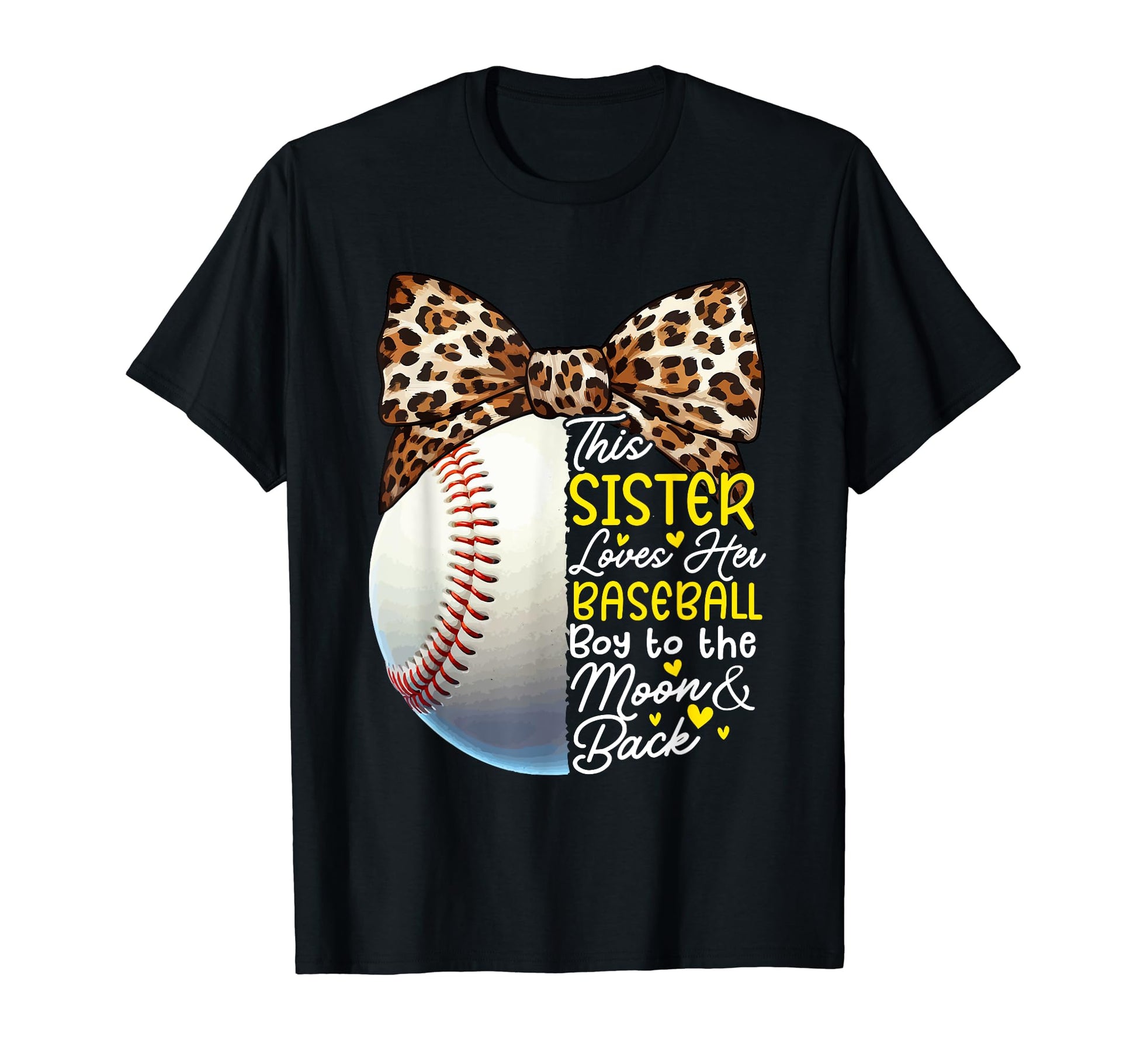 Baseball Sister Loves Her Baseball Funny T-Shirt - Trendy Graphic Unisex - T-Shirt, Sweatshirt, Hoodie