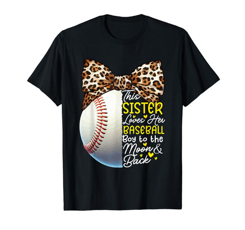 Baseball Sister Loves Her Baseball Funny T-Shirt - Trendy Graphic Unisex - T-Shirt, Sweatshirt, Hoodie
