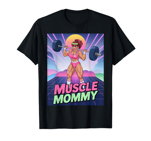 Anime Muscle Mommy Weightlifting T-Shirt - Streetwear Style Men Women - T-Shirt, Sweatshirt, Hoodie