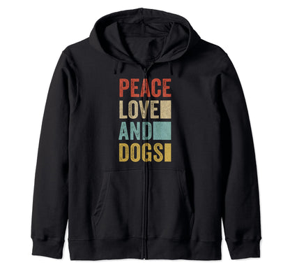 Peace Love Dogs Dad Gifts Dog Mom Sweatshirt - Novelty Apparel for Adults - T-Shirt, Sweatshirt, Hoodie