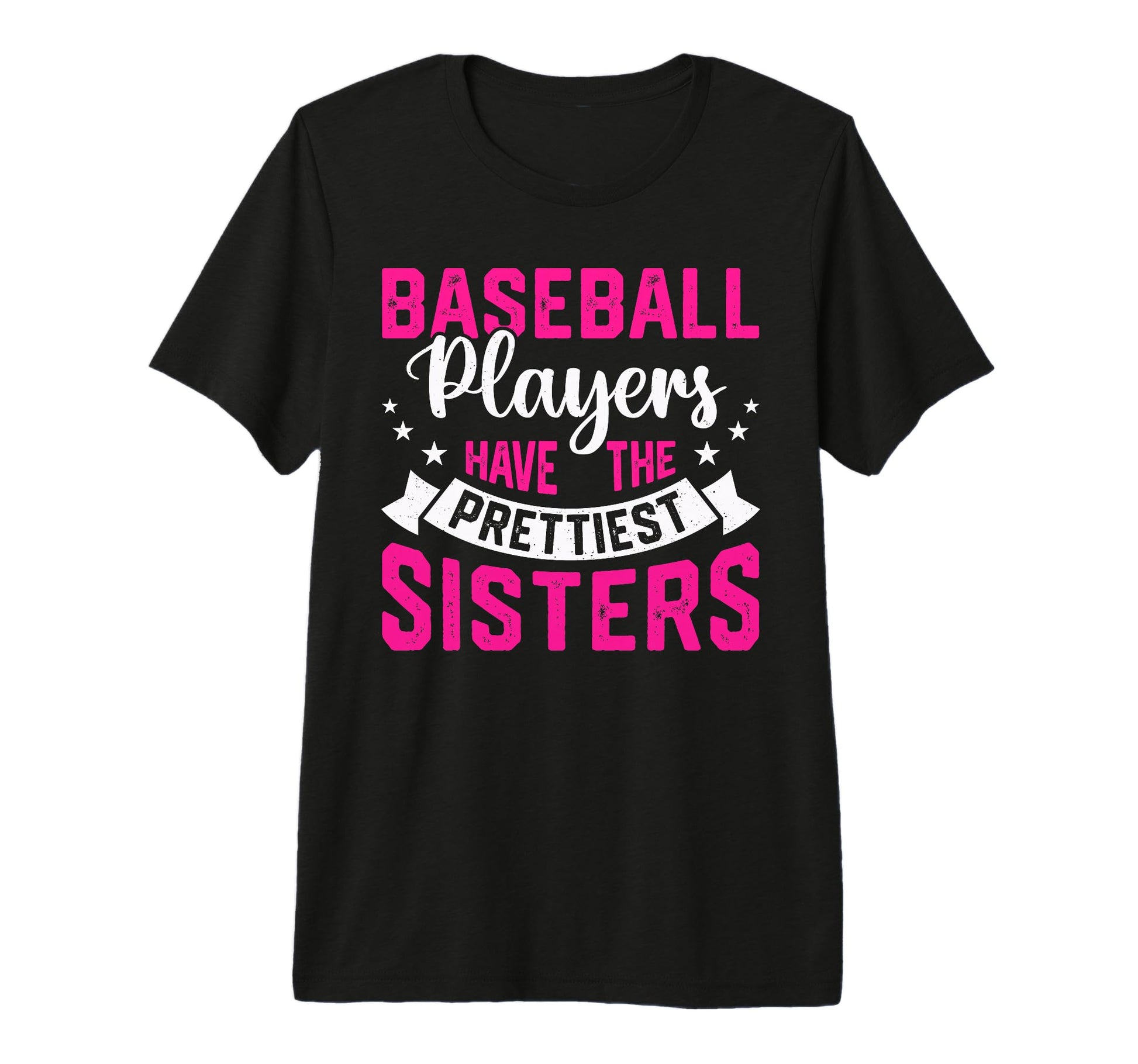 Baseball Players Have Prettiest T-Shirt - Fun Novelty Design for Adults - T-Shirt, Sweatshirt, Hoodie