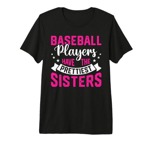 Baseball Players Have Prettiest T-Shirt - Fun Novelty Design for Adults - T-Shirt, Sweatshirt, Hoodie