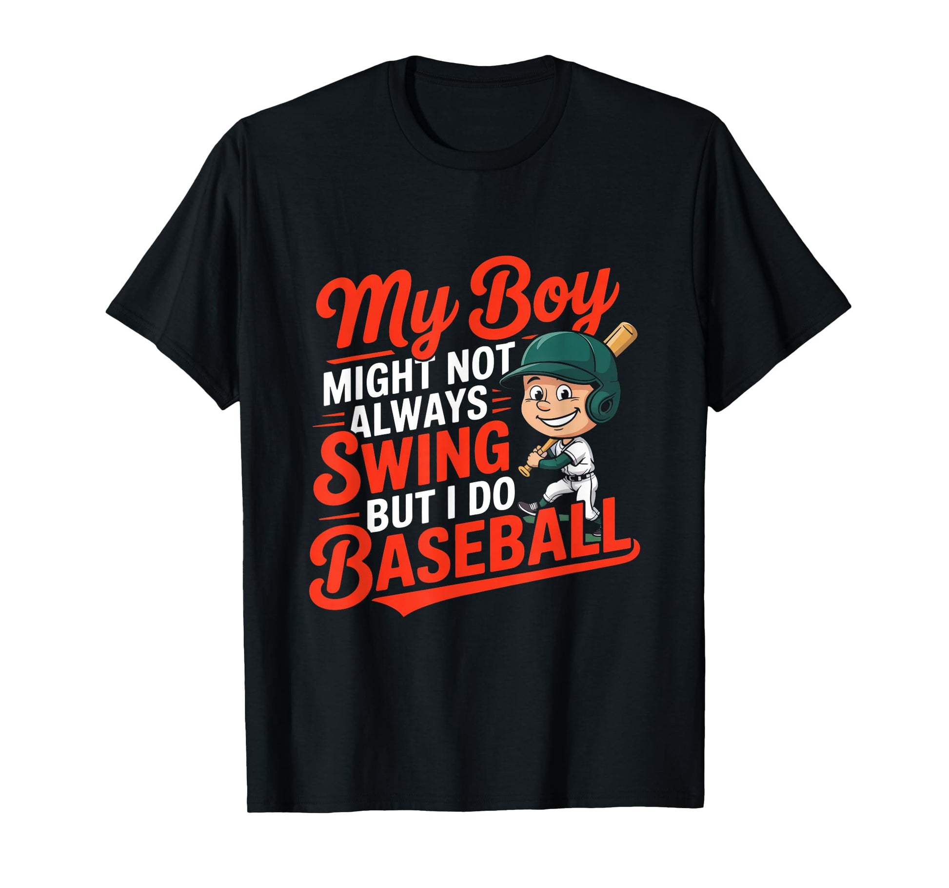 My Might Not Always Swing But I Do T-Shirt - Fun Novelty Design for Adults - T-Shirt, Sweatshirt, Hoodie