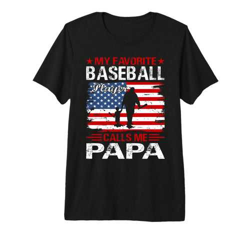 My Favorite Baseball Player Calls Me T-Shirt - Streetwear Style Unisex - T-Shirt, Sweatshirt, Hoodie