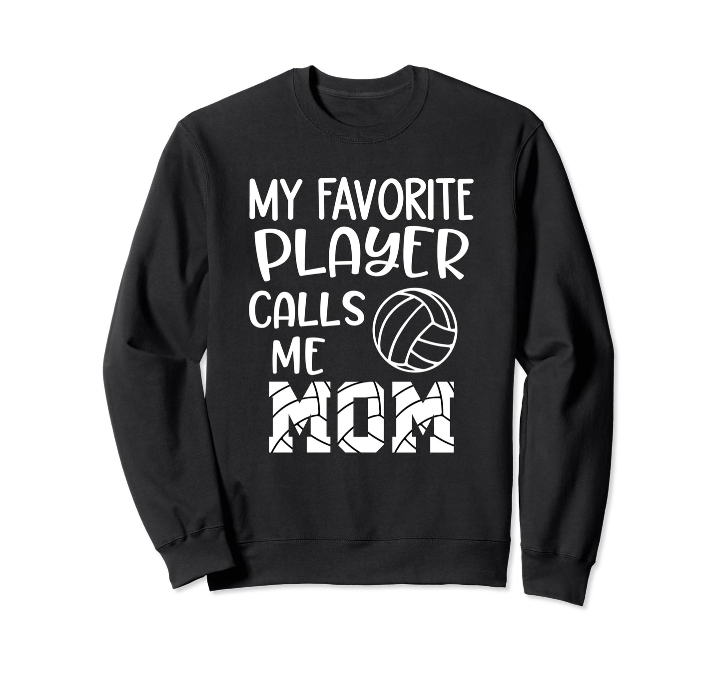 Volleyball Mom Gameday My Favorite Sweatshirt - Unique Graphic Men Women - T-Shirt, Sweatshirt, Hoodie