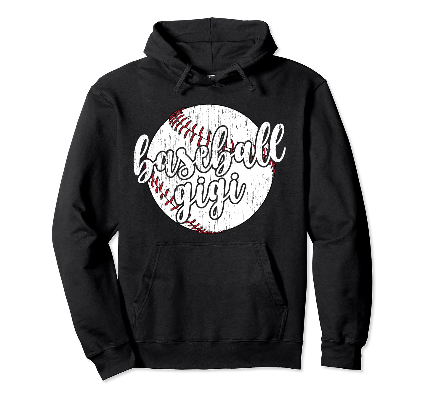 Baseball Gigi Grandma Best Gigi Hoodie - Streetwear Style for Adults - T-Shirt, Sweatshirt, Hoodie