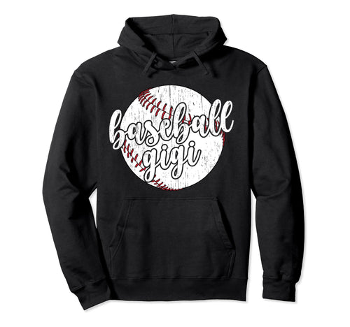 Baseball Gigi Grandma Best Gigi Hoodie - Streetwear Style for Adults - T-Shirt, Sweatshirt, Hoodie