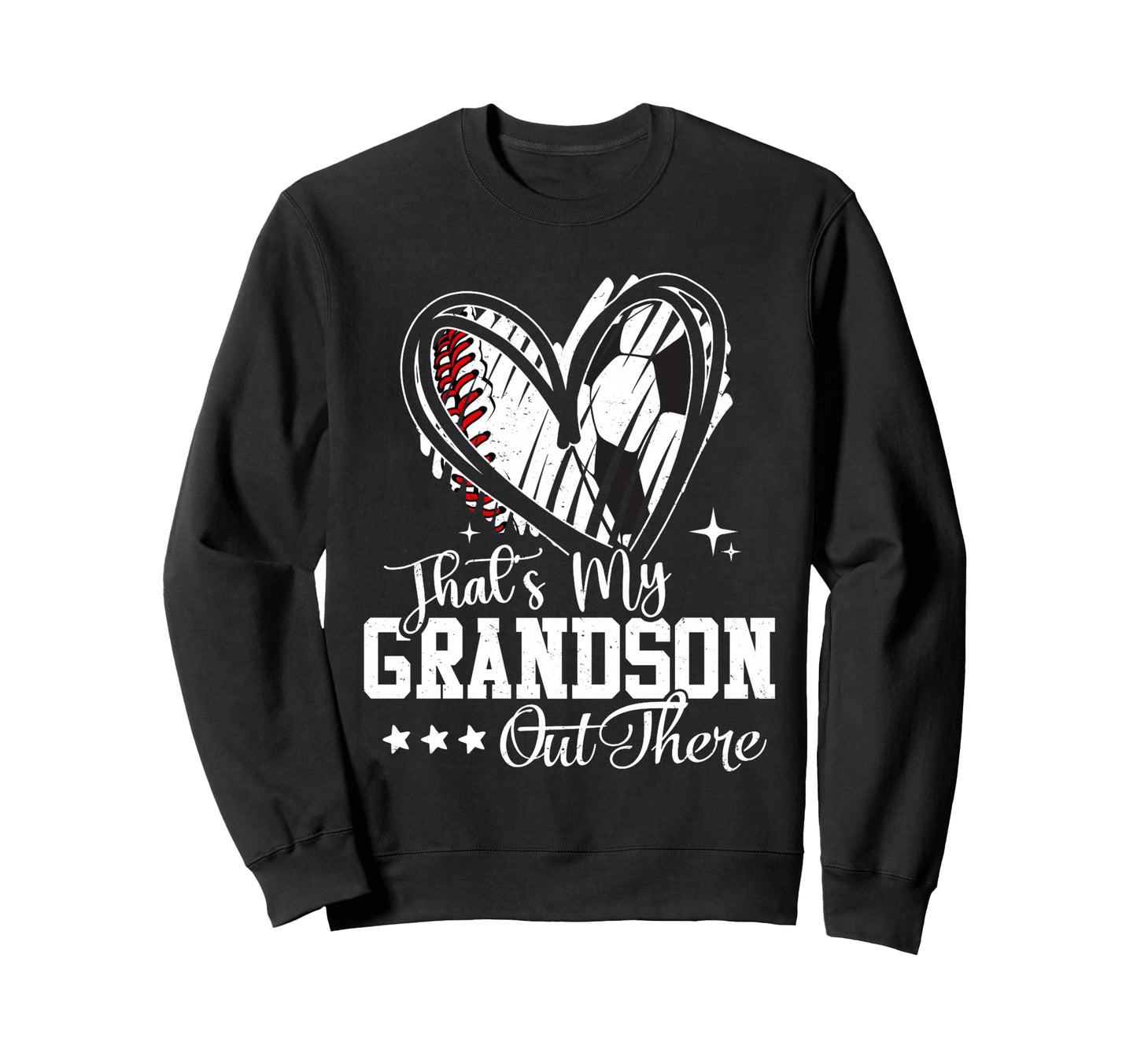 Thats My Grandson Out There Sweatshirt - Unique Graphic for Adults - T-Shirt, Sweatshirt, Hoodie