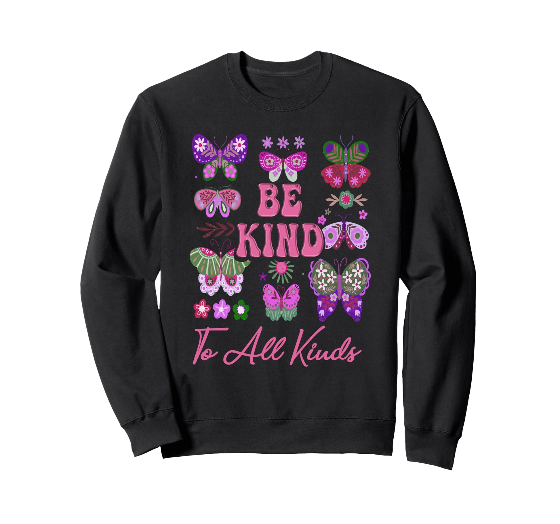 Boho Be Kind To All Kinds Boho Sweatshirt - Custom Art Print Men Women - T-Shirt, Sweatshirt, Hoodie