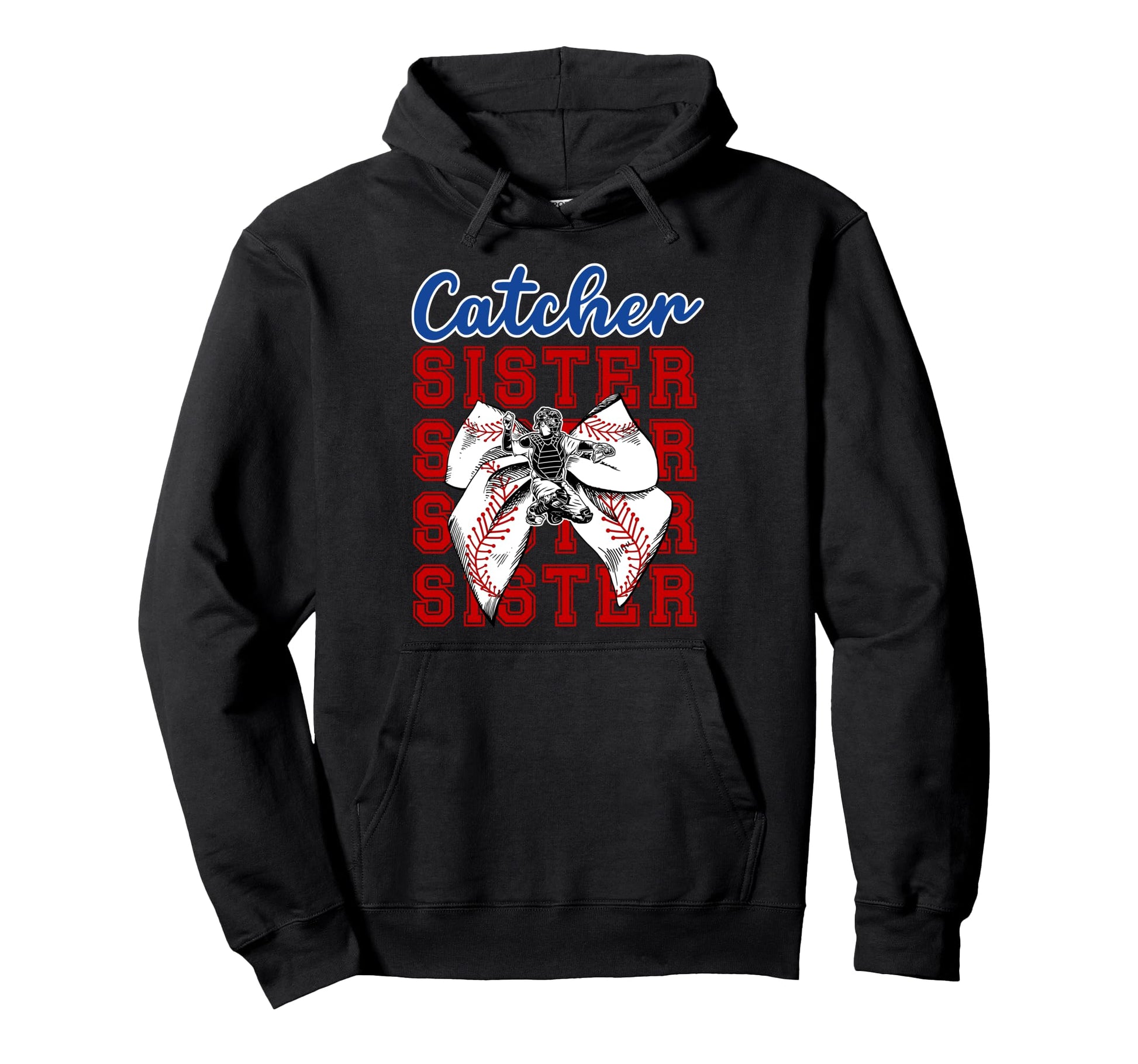 Baseball Catcher Sister Baseball Hoodie - Casual Everyday Wear Men Women - T-Shirt, Sweatshirt, Hoodie