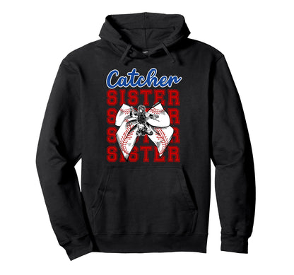 Baseball Catcher Sister Baseball Hoodie - Casual Everyday Wear Men Women - T-Shirt, Sweatshirt, Hoodie