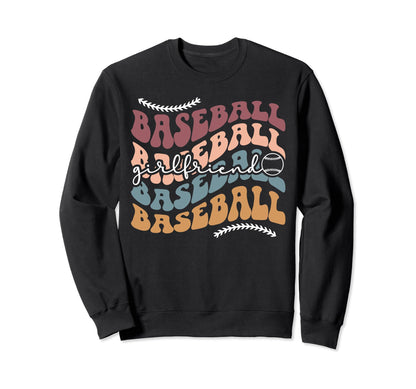 Baseball Girlfriend Groovy Sweatshirt - Novelty Apparel Men Women - T-Shirt, Sweatshirt, Hoodie