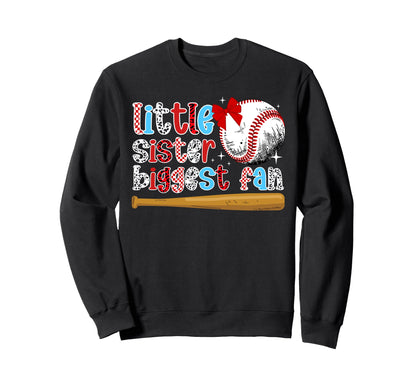 Little Sister Baseball Sister Sweatshirt - Novelty Apparel for Adults - T-Shirt, Sweatshirt, Hoodie