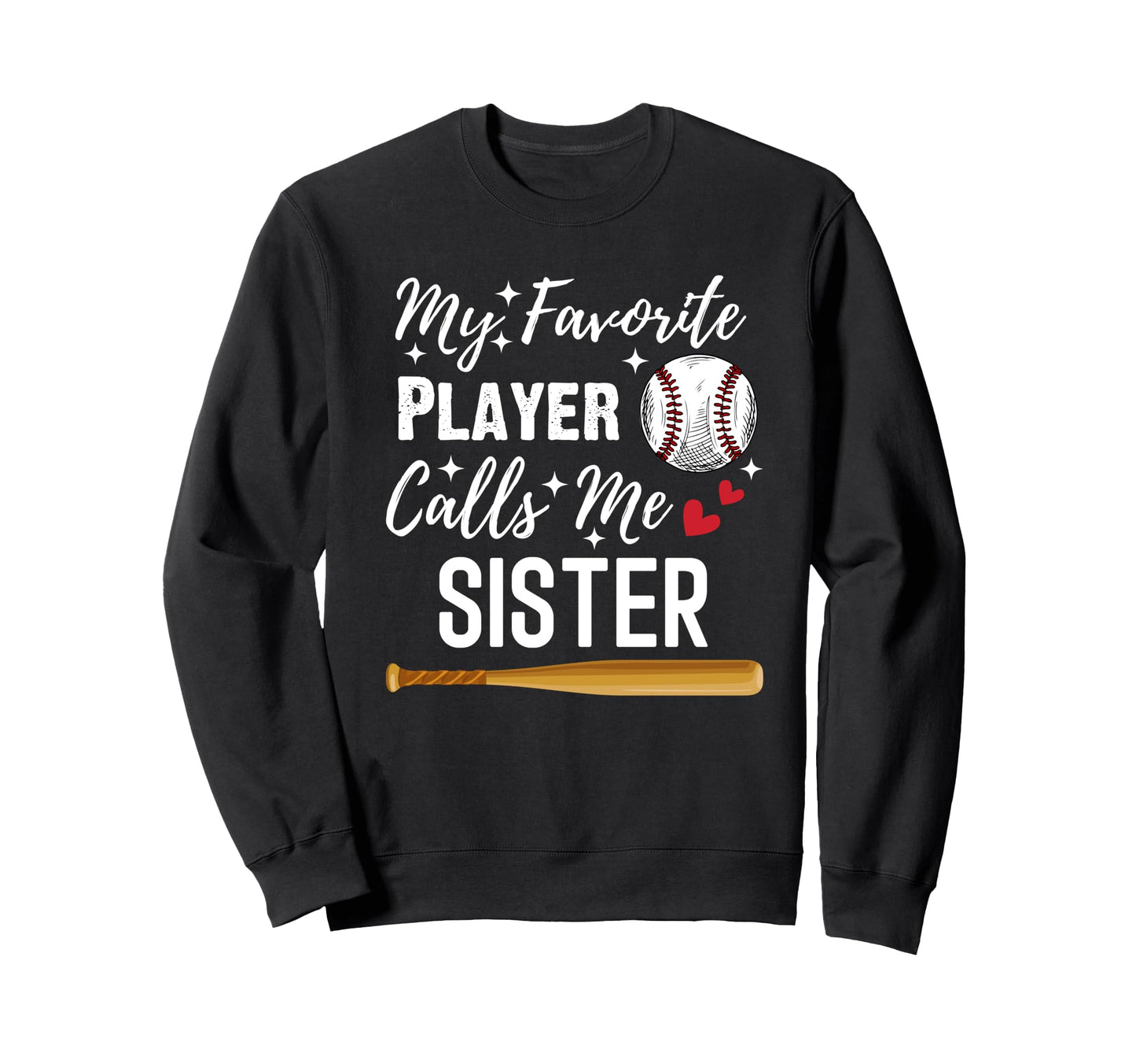Baseball My Favorite Player Calls Me Sweatshirt - Aesthetic Graphic Unisex - T-Shirt, Sweatshirt, Hoodie