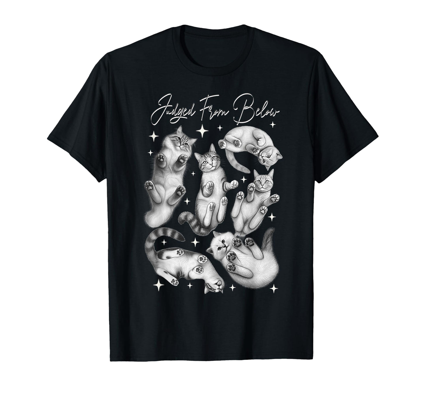 Judged From Below Funny Cats Looking T-Shirt - Fun Novelty Design Unisex - T-Shirt, Sweatshirt, Hoodie