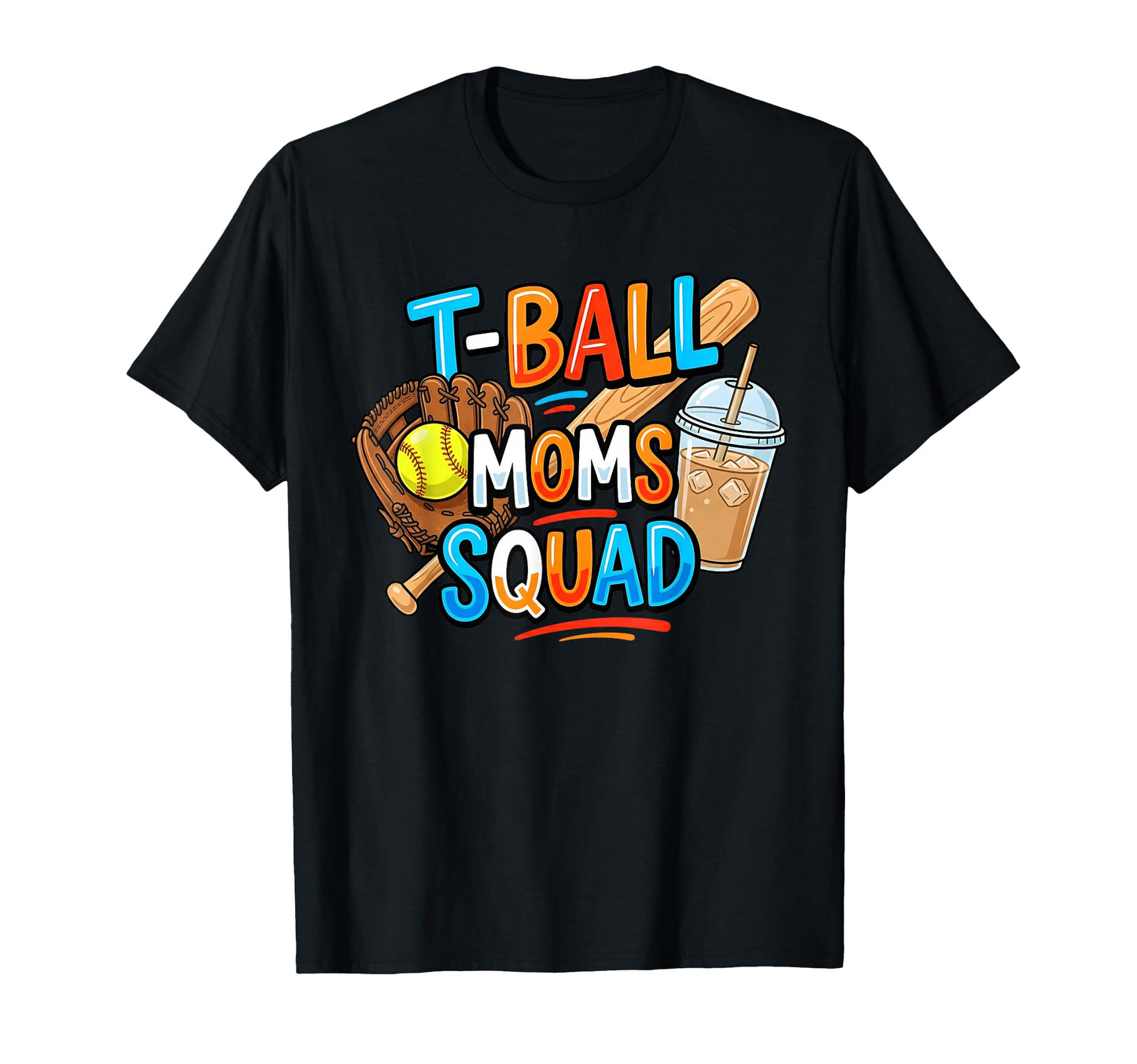 T Ball Mom Squad Mama Baseball T-Shirt - Aesthetic Graphic Men Women - T-Shirt, Sweatshirt, Hoodie
