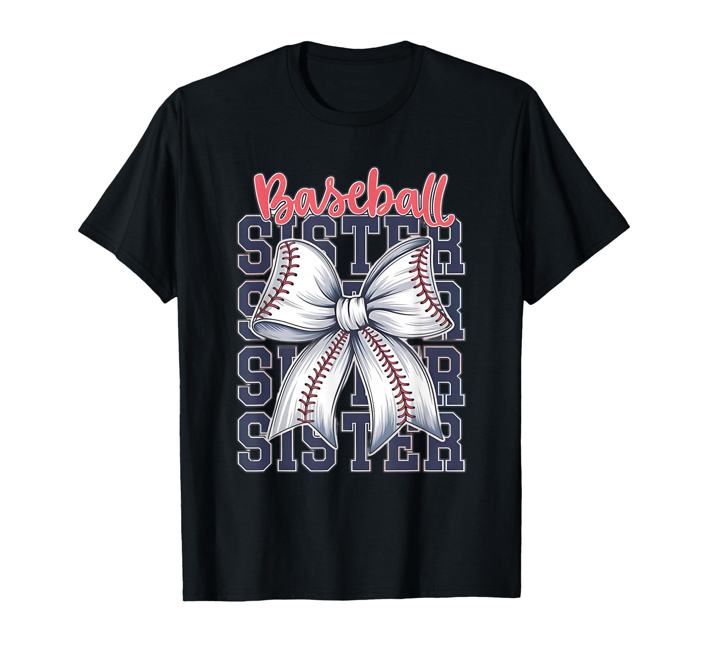 Baseball Sister Coquette Bow T-Shirt - Graphic Print Men Women - T-Shirt, Sweatshirt, Hoodie