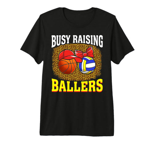 Busy Raising Ballers Basketball T-Shirt - Minimalist Print Unisex - T-Shirt, Sweatshirt, Hoodie