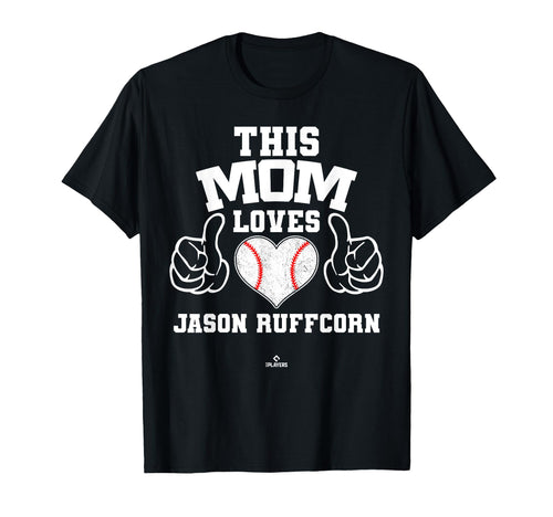 This Mom Loves Jason Ruffcorn Prospect T-Shirt - Trendy Graphic for Adults - T-Shirt, Sweatshirt, Hoodie