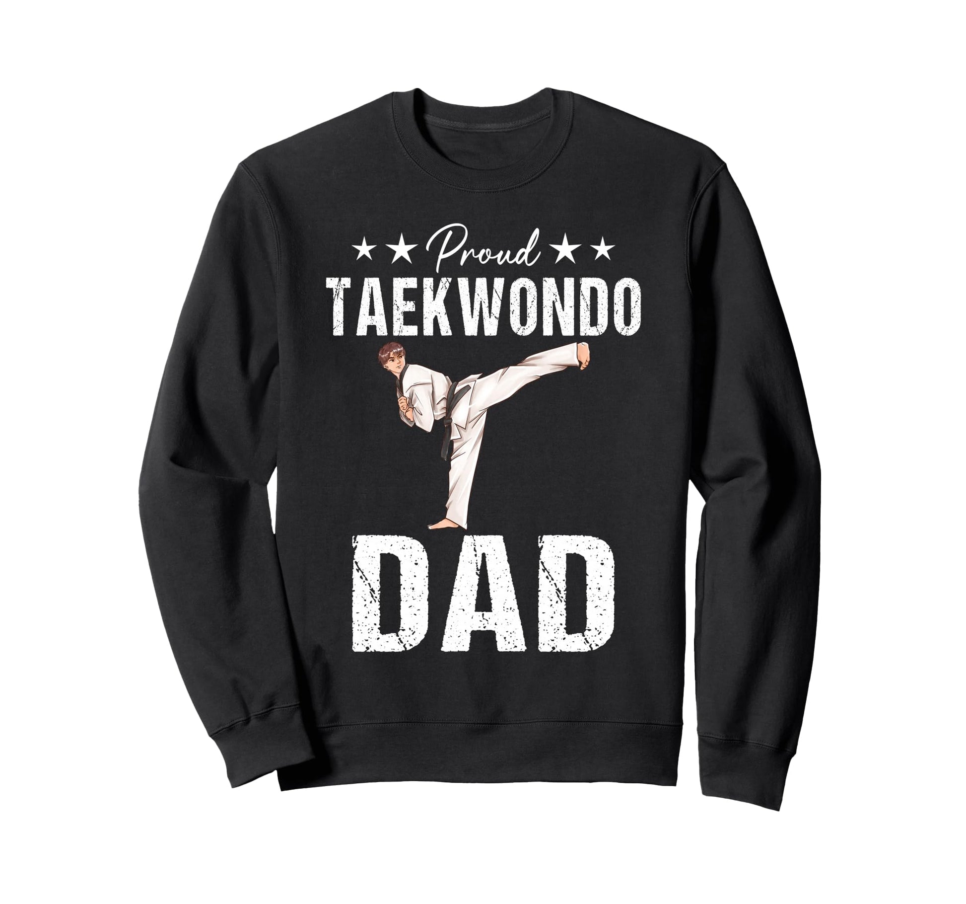 Proud Taekwondo Dad Game Day Sweatshirt - Streetwear Style Men Women - T-Shirt, Sweatshirt, Hoodie
