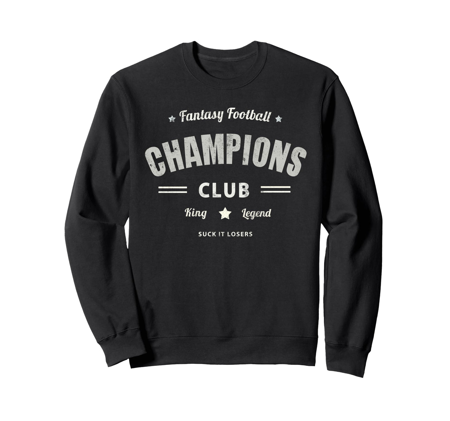 Fantasy Football Champions Sweatshirt - Casual Everyday Wear for Adults - T-Shirt, Sweatshirt, Hoodie