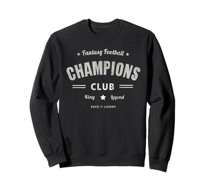 Fantasy Football Champions Sweatshirt - Casual Everyday Wear for Adults - T-Shirt, Sweatshirt, Hoodie