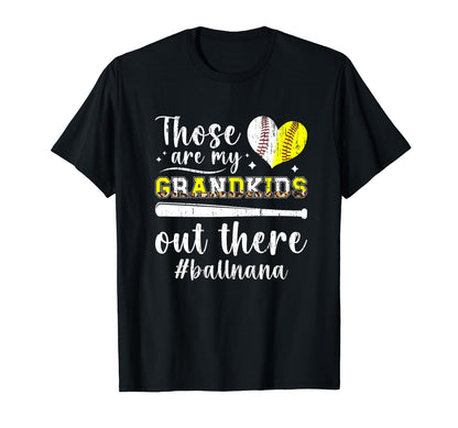 My Grandkids Ball Nana Baseball T-Shirt - Minimalist Print Men Women - T-Shirt, Sweatshirt, Hoodie