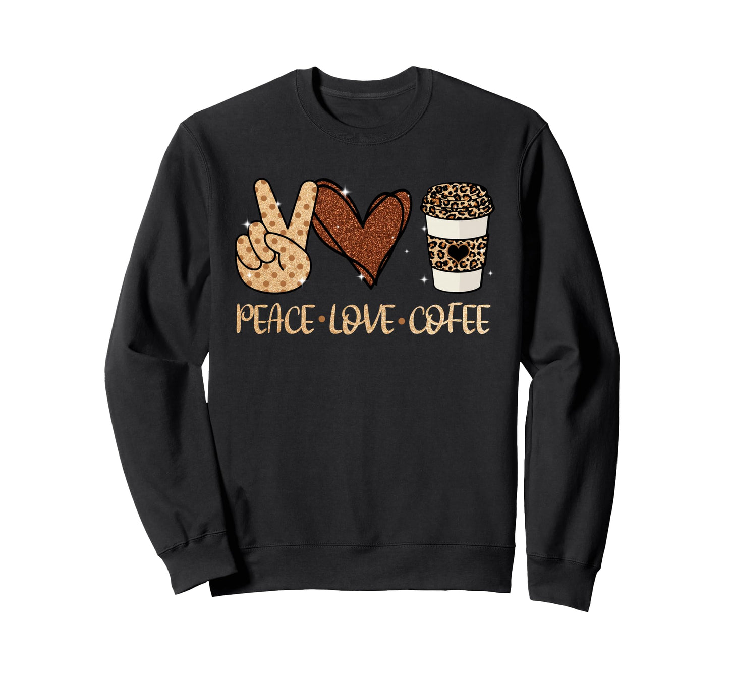 Leopard Peace Love Coffee Sweatshirt - Novelty Apparel Men Women - T-Shirt, Sweatshirt, Hoodie